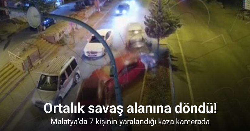 Malatya’da 7 kişinin yaralandığı kaza kamerada