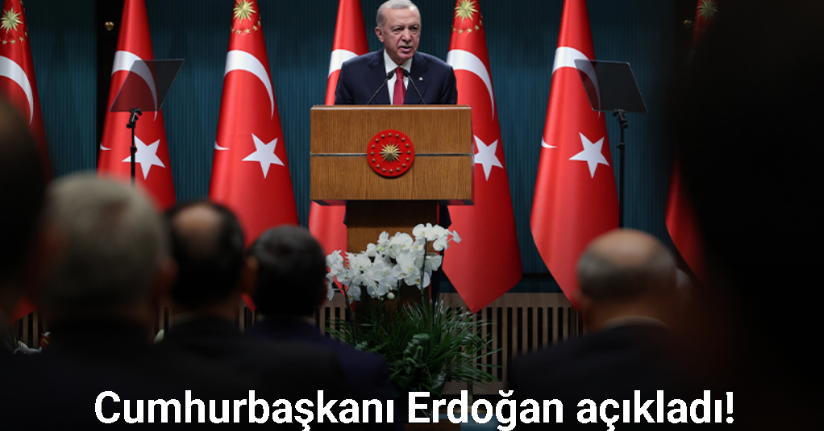 Cumhurbaşkanı Erdoğan: 