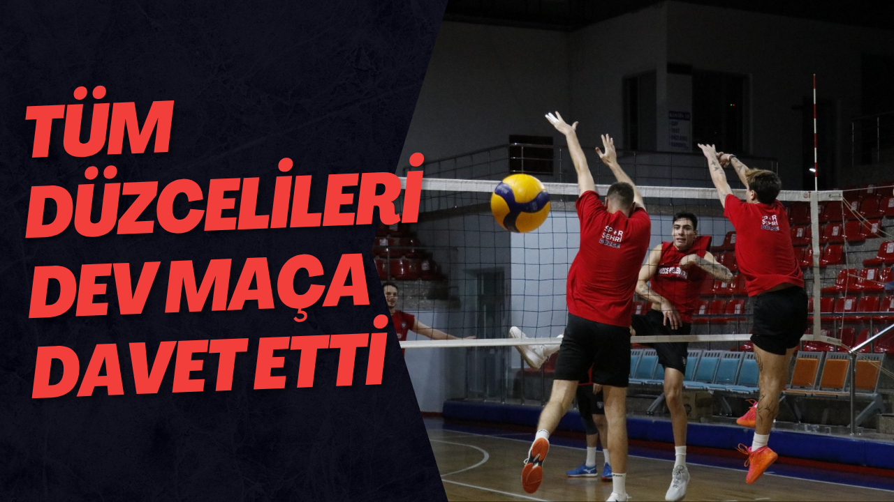 Tüm Düzcelileri Dev Maça Davet Etti