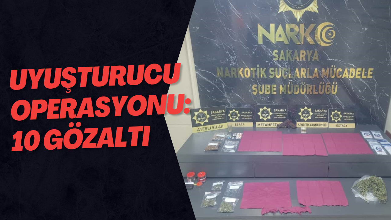 Uyuşturucu Operasyonu: 10 Gözaltı