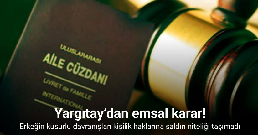 Yargıtay’dan boşanan çiftleri ilgilendiren emsal karar