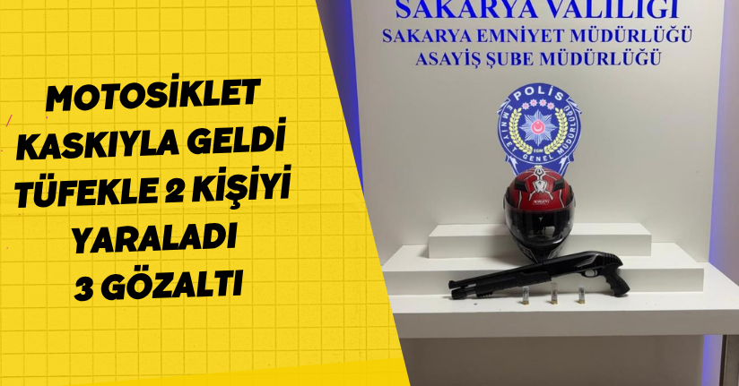 Motosiklet kaskıyla geldi, tüfekle 2 kişiyi yaraladı: 3 gözaltı