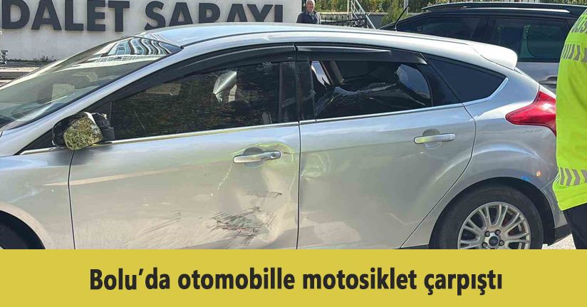 Bolu’da otomobille motosiklet çarpıştı: 1 yaral