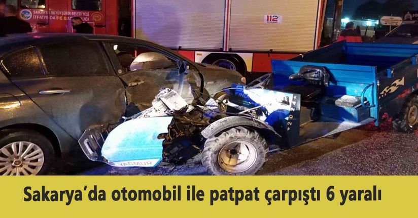 Sakarya’da otomobil ile patpat çarpıştı: 6 yaralı
