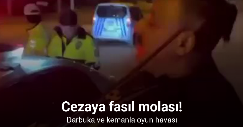 Cezaya fasıl molası: Darbuka ve kemanla oyun havası