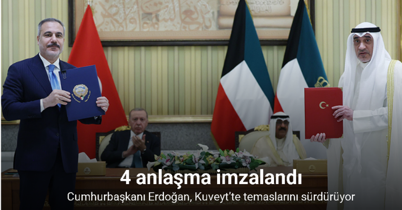 Türkiye ile Kuveyt arasında 4 anlaşma imzalandı