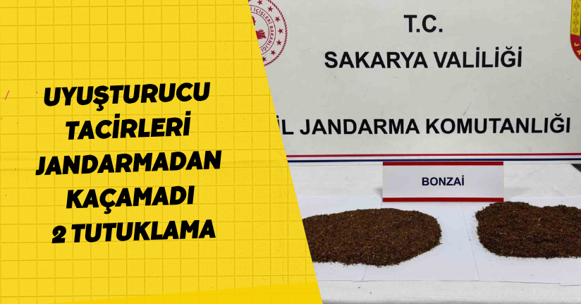 Uyuşturucu tacirleri jandarmadan kaçamadı: 2 tutuklama