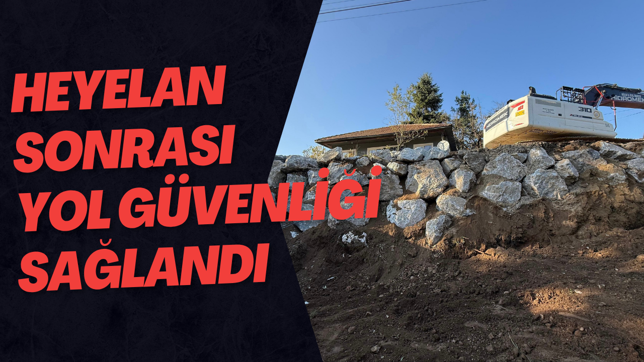 Heyelan Sonrası Yol Güvenliği Sağlandı