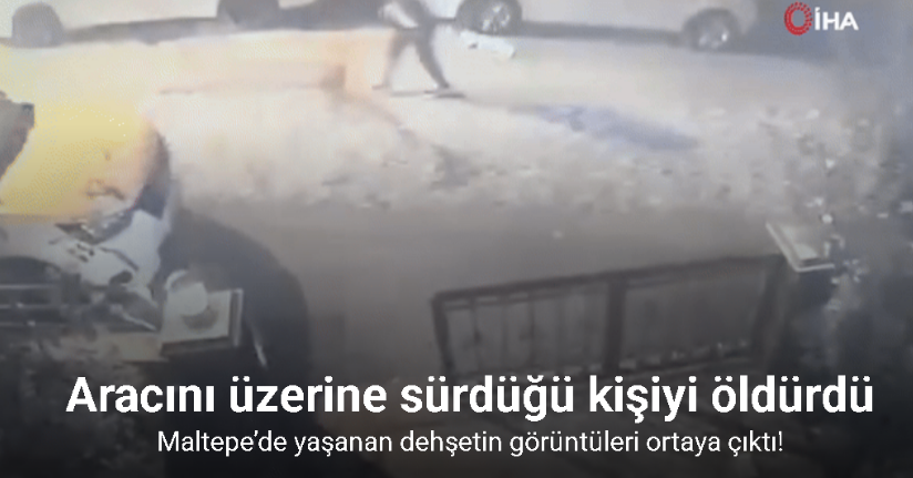Maltepe’de yaşanan dehşetin görüntüleri ortaya çıktıMaltepe’de yaşanan dehşetin görüntüleri ortaya çıktı