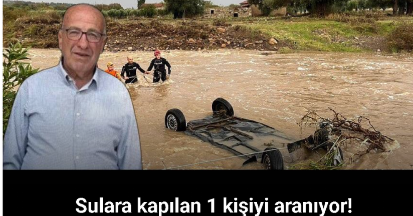 Foça’da yoğun yağış sele yol açtı: 1 kişi kayıp