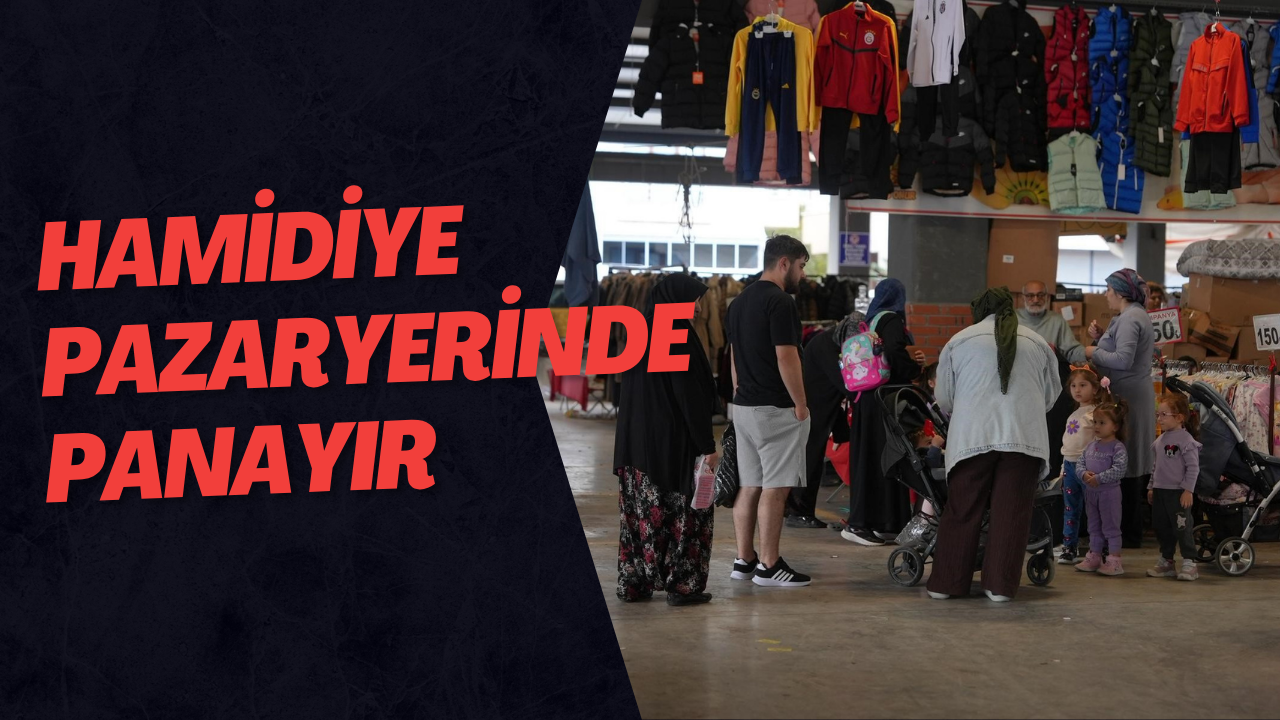 Hamidiye Pazaryerinde Panayır