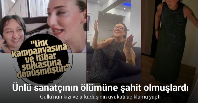 Güllü’nün kızı ve arkadaşının avukatından açıklama: 