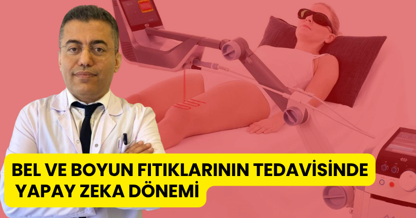 Bel ve boyun fıtıklarının tedavisinde yapay zeka dönemi