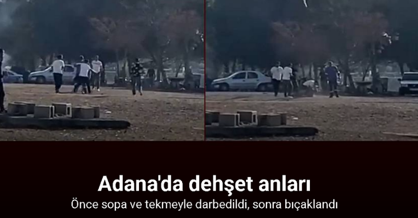 Önce sopa ve tekmeyle darbedildi, sonra bıçaklandı