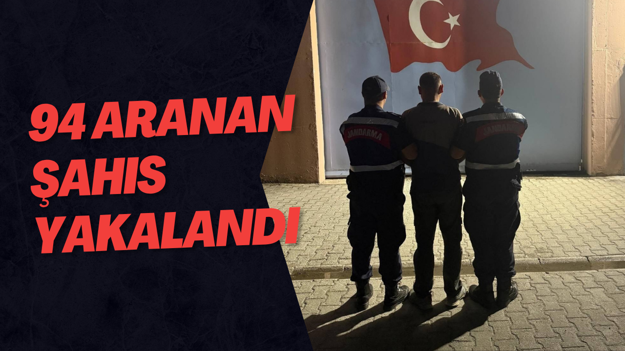 94 Aranan Şahıs Yakalandı