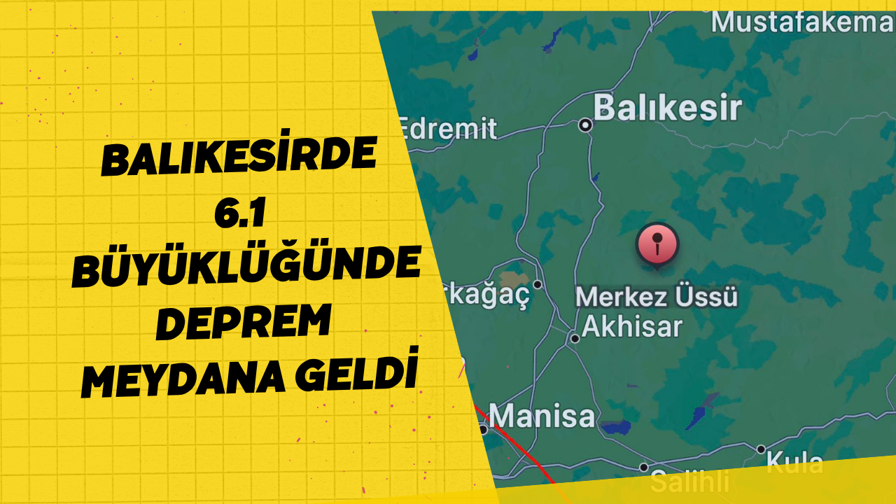 Balıkesirde 6.1 Büyüklüğünde Deprem Meydana Geldi