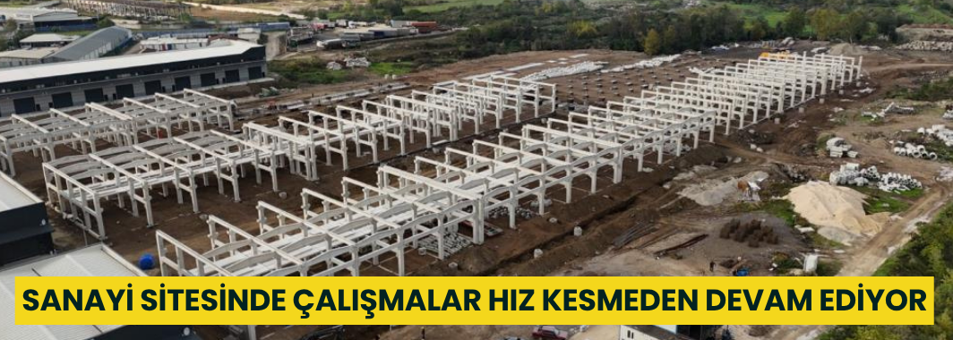 Beltaş Sanayi Sitesi’nde Çalışmalar Hız Kesmeden Devam Ediyor