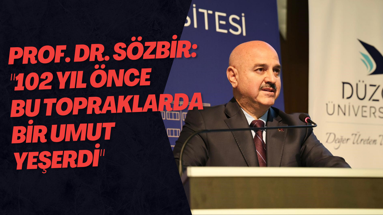 Prof. Dr. Sözbir: 