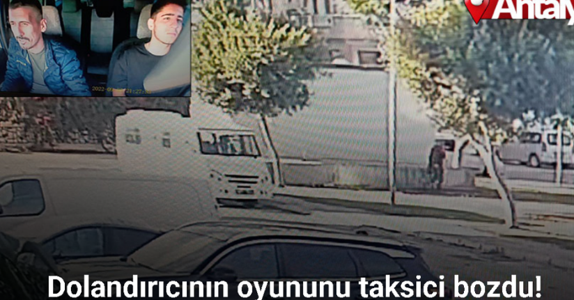 Dolandırıcı tesadüfen emekli polis memurunun taksisine binince bütün planları altüst oldu