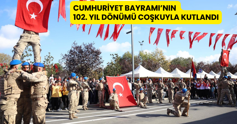 Cumhuriyet Bayramı’nın 102. Yıl Dönümü Coşkuyla Kutlandı