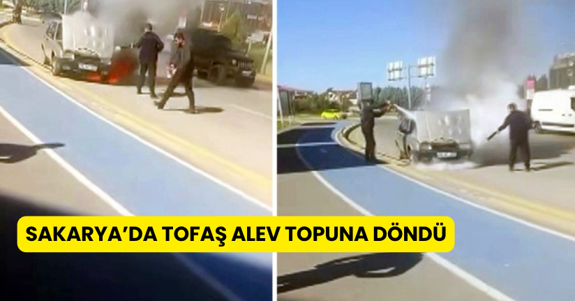 Sakarya’da TOFAŞ alev topuna döndü