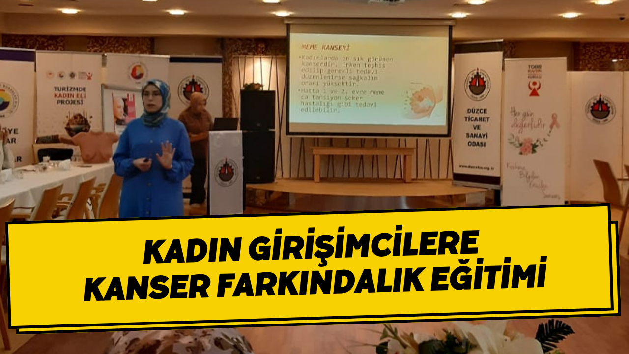 Kadın Girişimcilere Kanser Farkındalık Eğitimi