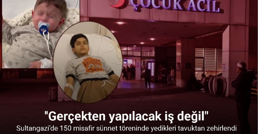 Sultangazi’de 150 misafir sünnet töreninde yedikleri tavuktan zehirlendi