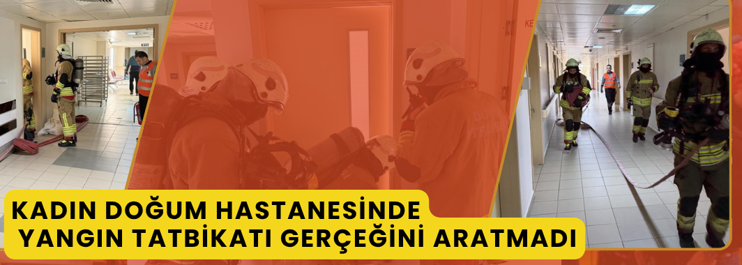 Yangın Tatbikatı Gerçeğini Aratmadı