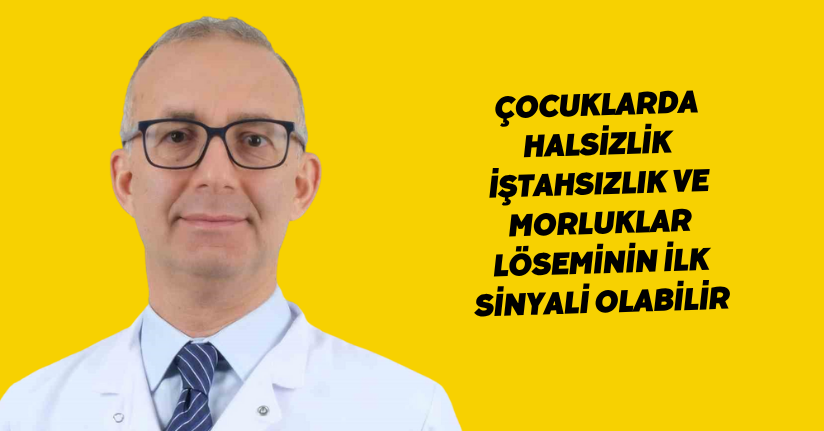 Çocuklarda halsizlik, iştahsızlık ve morluklar löseminin ilk sinyali olabilir