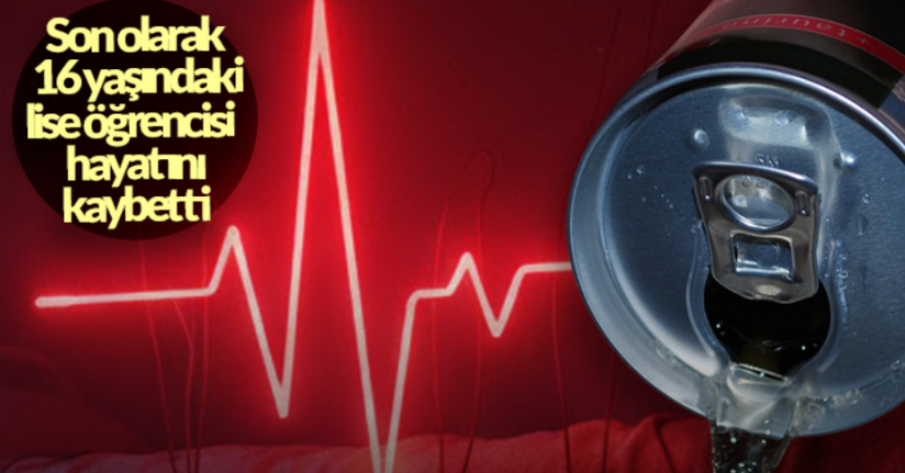 Enerji içecekleri ölüm saçıyor