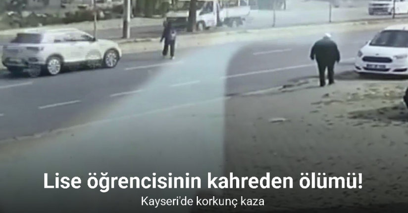 Lise öğrencisi doğum gününden 2 gün sonra otomobilin çarpması sonucu hayatını kaybetti