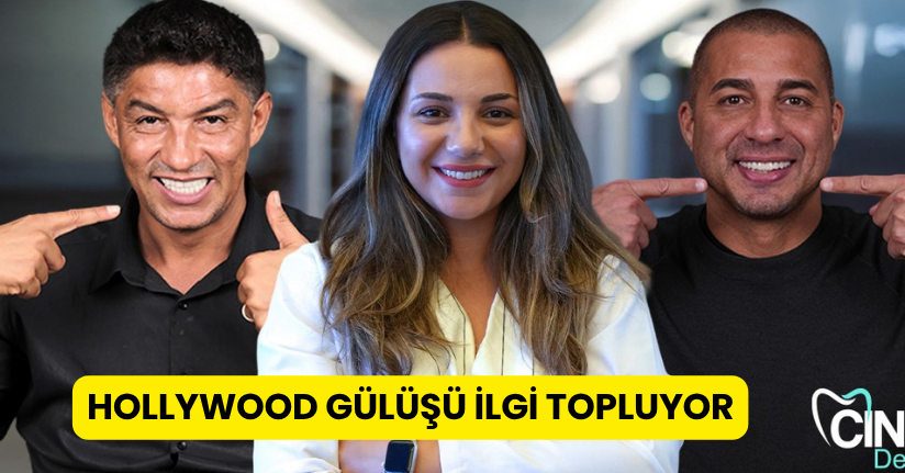 Hollywood gülüşü ilgi topluyor