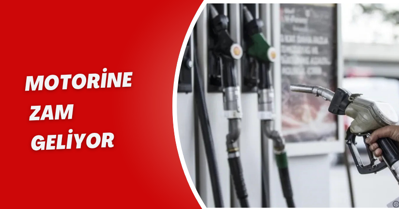 Motorine zam geliyor