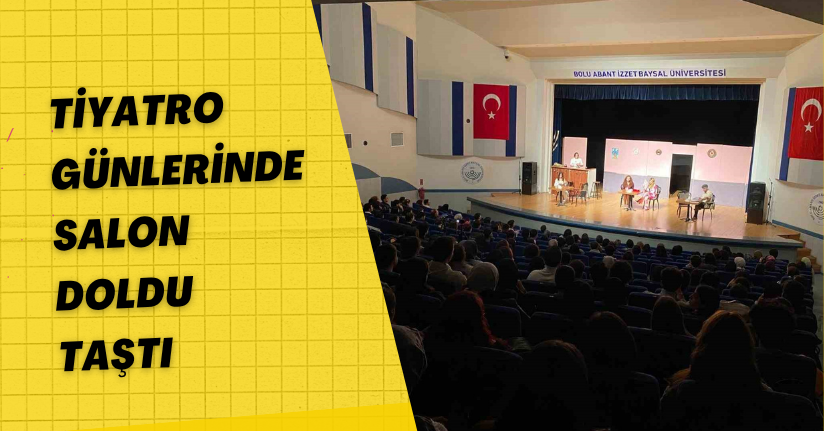 Tiyatro günlerinde salon doldu taştı
