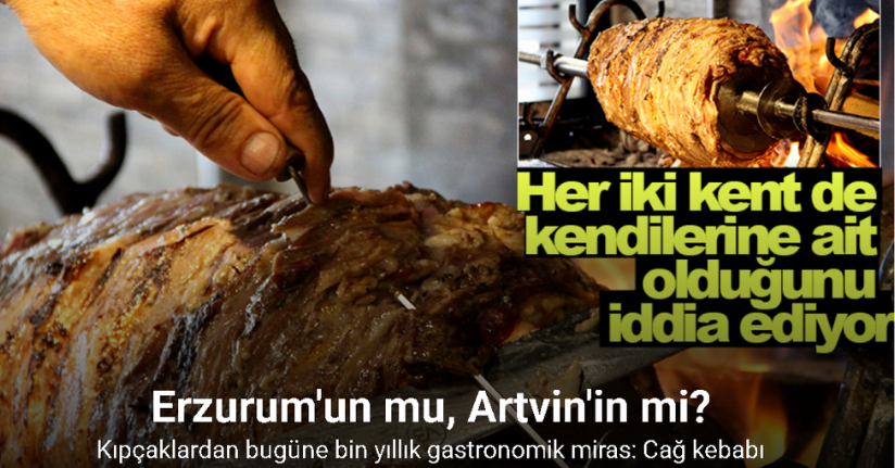 Kıpçaklardan bugüne bin yıllık gastronomik miras: Cağ kebabı