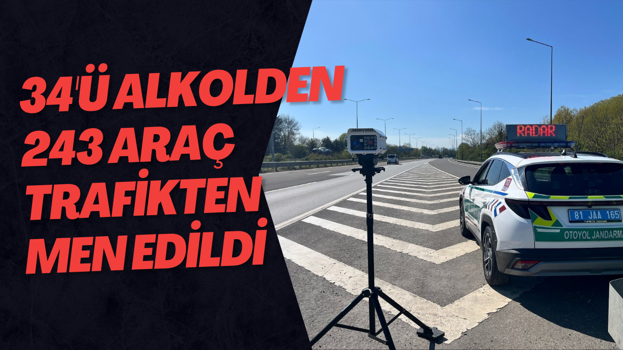 34'ü Alkolden 243 Araç Trafikten Men Edildi