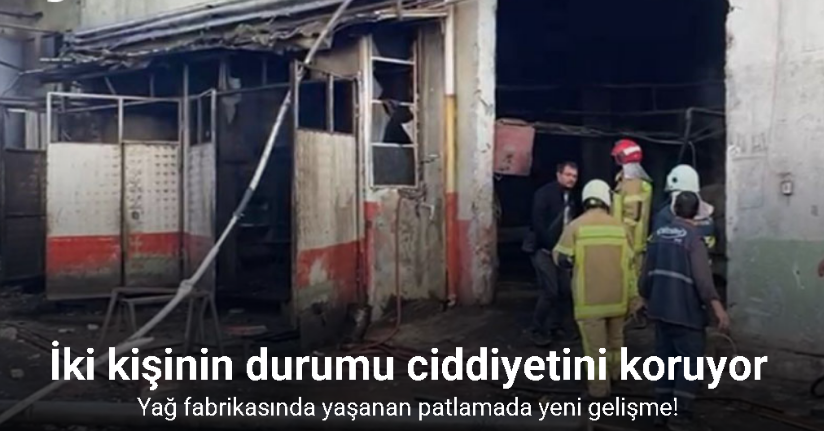 Yağ fabrikasında yaralanan işçilerden 8’i taburcu edildi