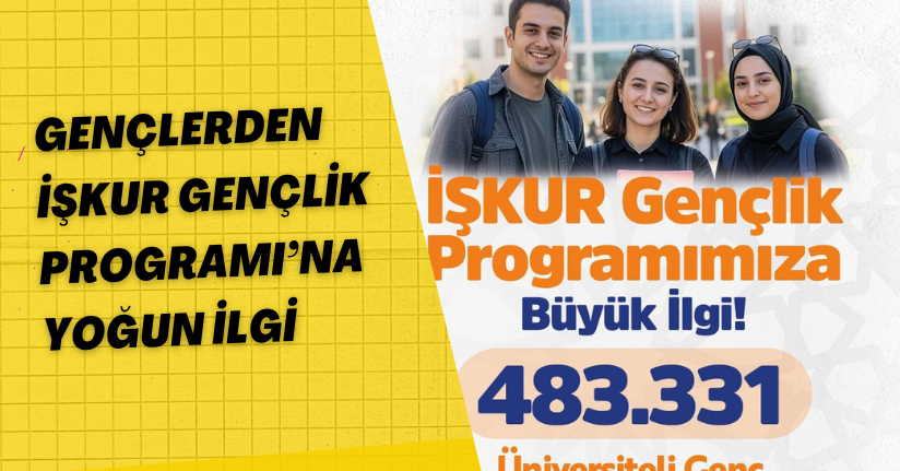 Gençlerden İŞKUR Gençlik Programı’na yoğun ilgi