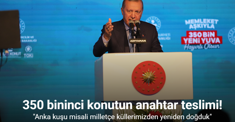 Cumhurbaşkanı Erdoğan: 
