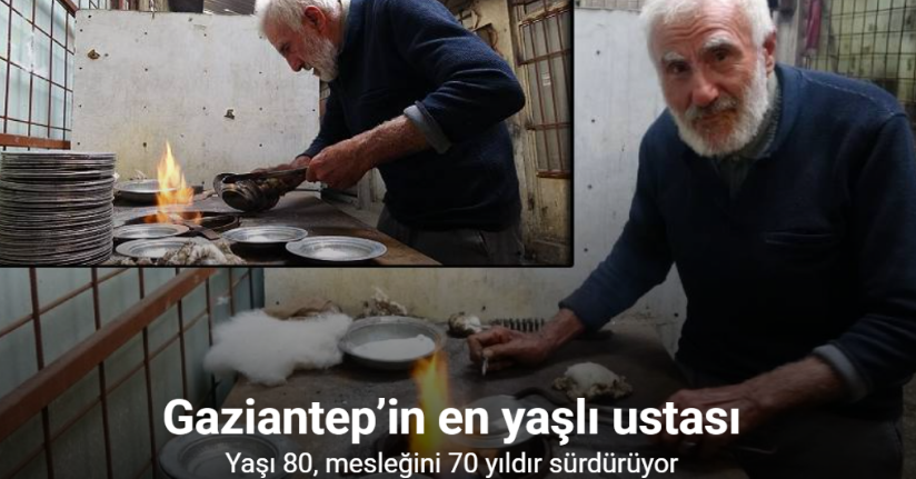 Gaziantep’te 80 yaşındaki kalay ustası mesleğini 70 yıldır sürdürüyor