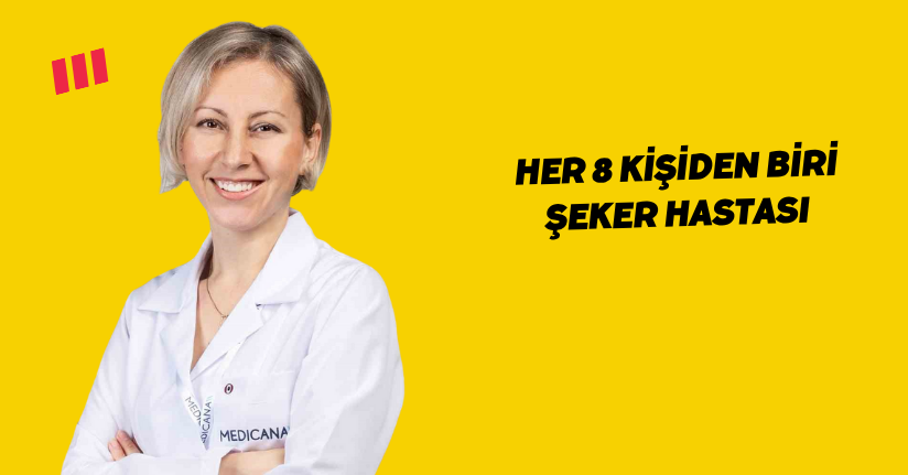 Her 8 kişiden biri şeker hastası