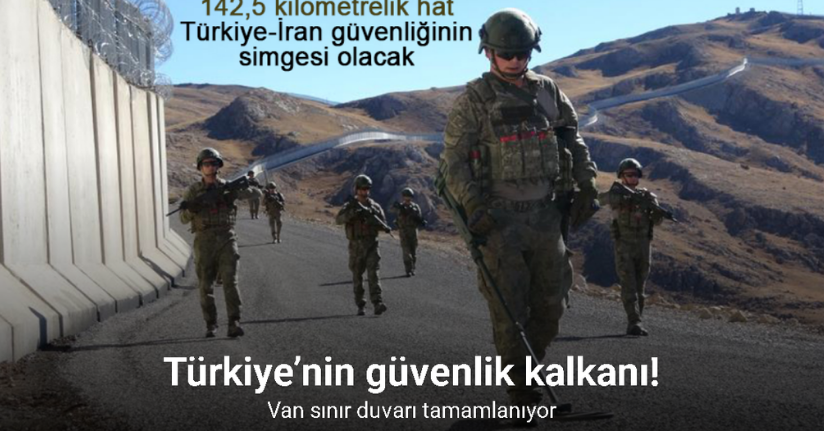 Türkiye’nin güvenlik kalkanı: Van sınır duvarı tamamlanıyor