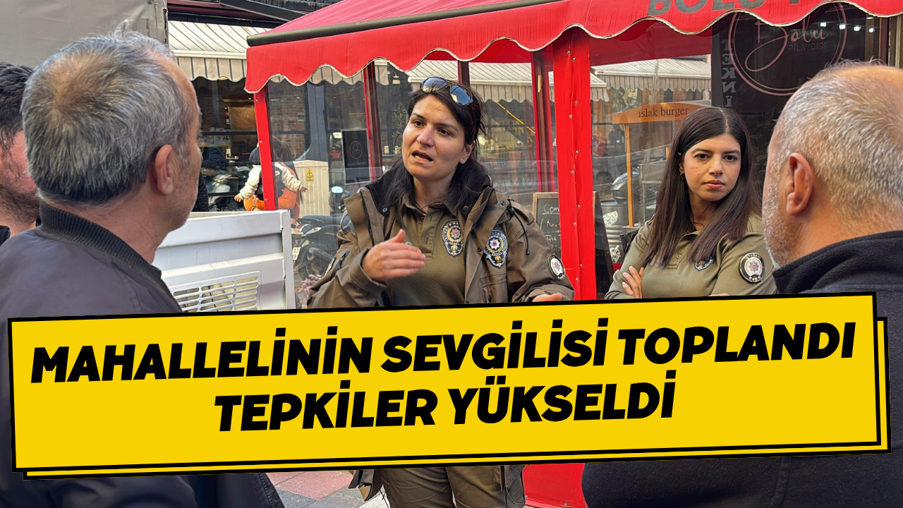 Mahallelinin Sevgilisi Toplandı, Tepkiler Yükseldi