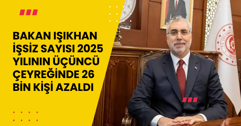 Bakan Işıkhan: 