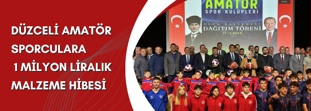 Düzceli Amatör Sporculara 1 Milyon Liralık Malzeme Hibesi