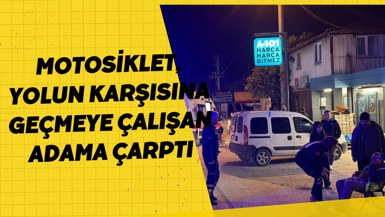 Motosiklet, Yolun Karşısına Geçmeye Çalışan Adama Çarptı