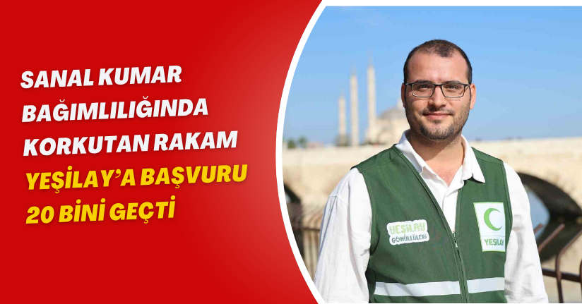 Sanal kumar bağımlılığında korkutan rakam: Yeşilay’a başvuru 20 bini geçti