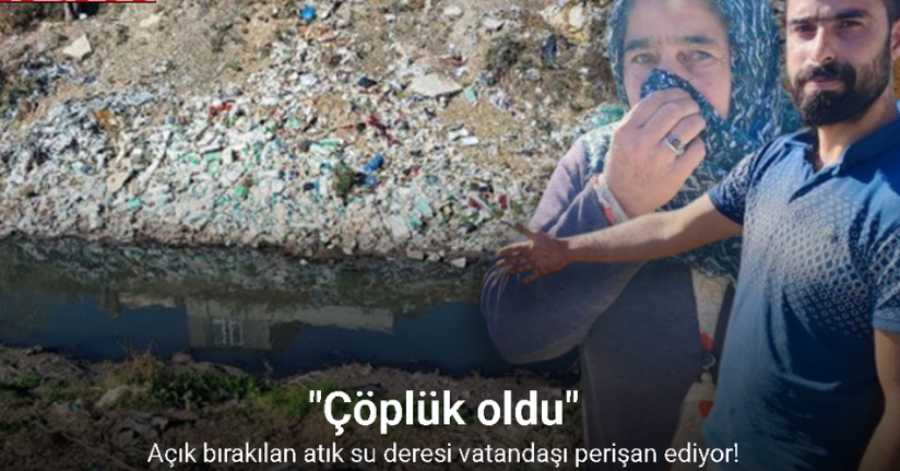 Açık bırakılan atık su deresi vatandaşı perişan ediyor