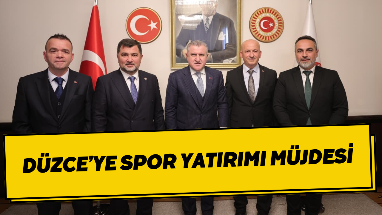 Düzce’ye Spor Yatırımı Müjdesi