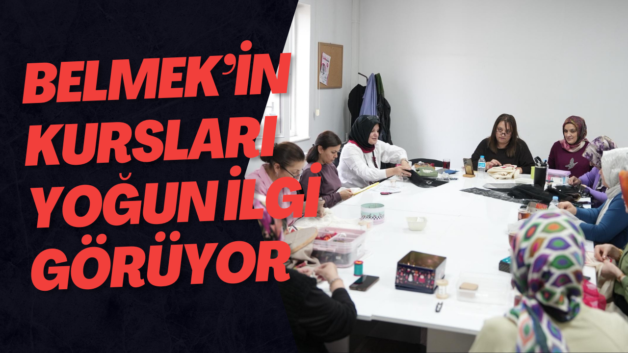 Belmek’in Kursları Yoğun İlgi Görüyor